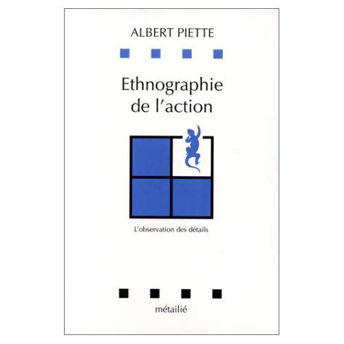 piette-albert-ethnographie-de-l-action-l-observation-des-details_0