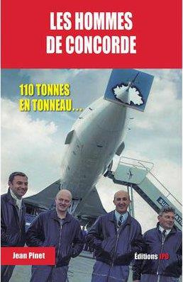 pinet-jean-3b-robineau-lucien-les-hommes-de-concorde-ils-ont-pilote-la-legende_0