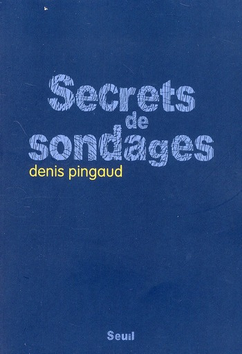 pingaud-denis-secrets-de-sondages_0