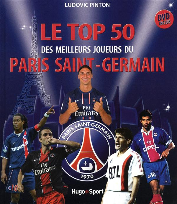pinton-ludovic-le-top-50-des-es-meilleurs-joueurs-du-paris-saint-germain-avec-1-dvd_0