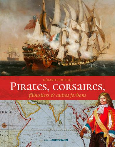 piouffre-gerard-pirates-corsaires-flibustiers-et-autres-forbans_0