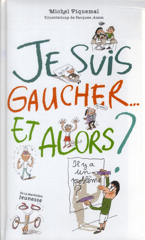 piquemal-michel-3b-azam-jacques-je-suis-gaucher-et-alors_0