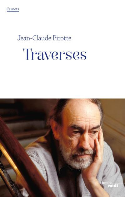 pirotte-jean-claude-3b-doizelet-sylvie-traverses-carnets-juin-2010-juin-2011_0