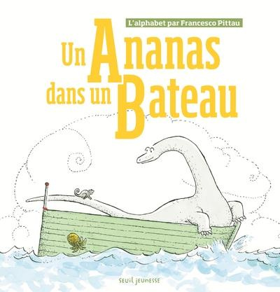 pittau-francesco-un-ananas-dans-un-bateau-l-alphabet-par-francesco-pittau_0