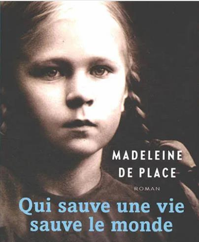 place-madeleine-de-qui-sauve-une-vie-sauve-le-monde_0