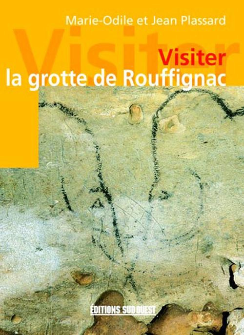 plassard-jean-3b-plassard-marie-odile-visiter-la-grotte-de-rouffignac-en-francais_0