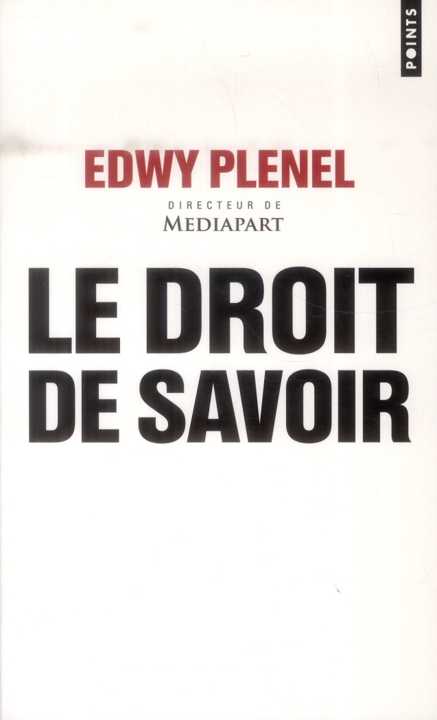 plenel-edwy-le-droit-de-savoir_0
