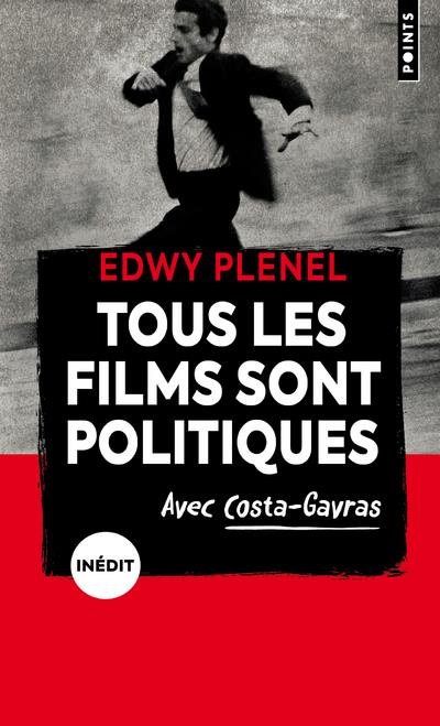 plenel-edwy-tous-les-films-sont-politiques_0
