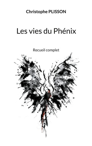 plisson-christophe-les-vies-du-phenix-recueil-complet_0