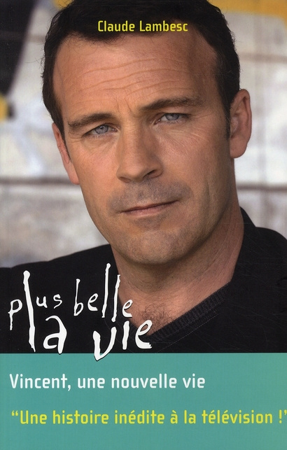plus-belle-la-vie-tome-8-vincent-une-nouvelle-vie_0