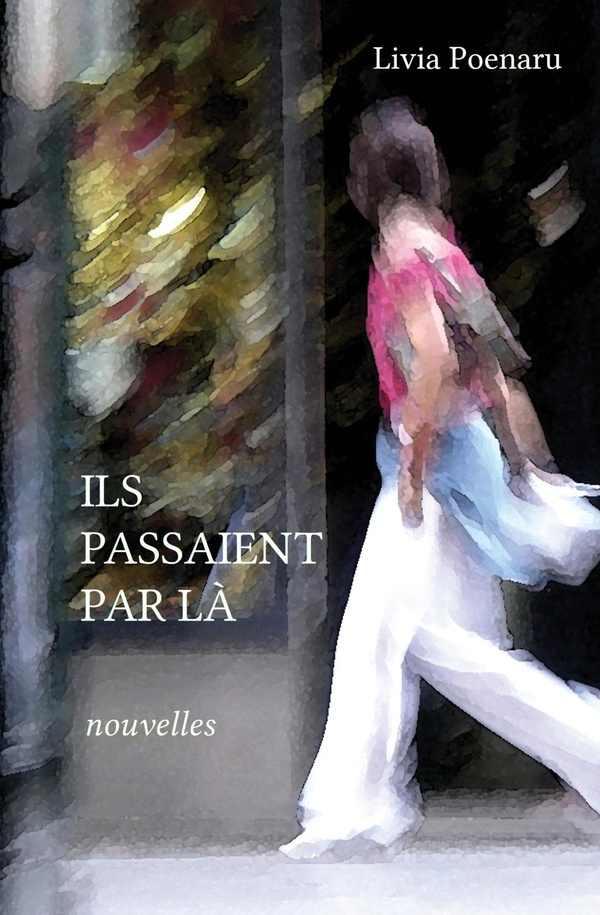 poenaru-livia-ils-passaient-par-la_0