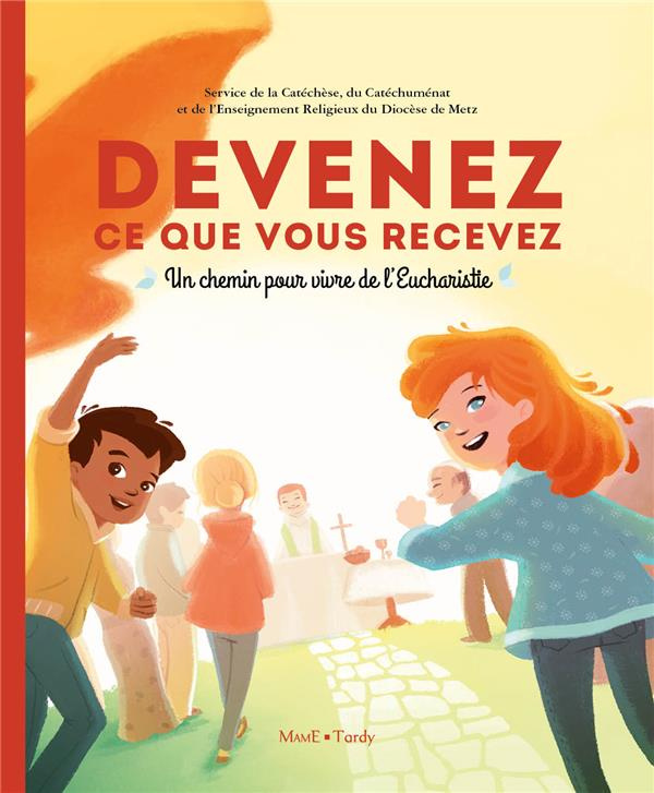 poinsignon-sdccer-devenez-ce-que-vous-recevez-un-chemin-pour-vivre-de-l-eucharistie_0