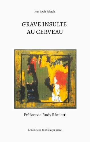 poitevin-jean-louis-grave-insulte-au-cerveau_0