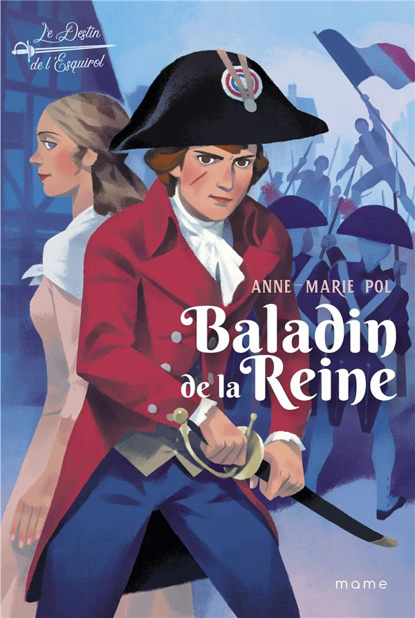 pol-anne-marie-3b-gauthey-raphael-le-destin-d-esquirol-tome-1-le-baladin-de-la-reine_0