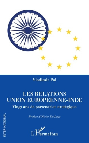 pol-vladimir-3b-da-lage-olivier-les-relations-union-europeenne-inde-vingt-ans-de-partenariat-strategique_0