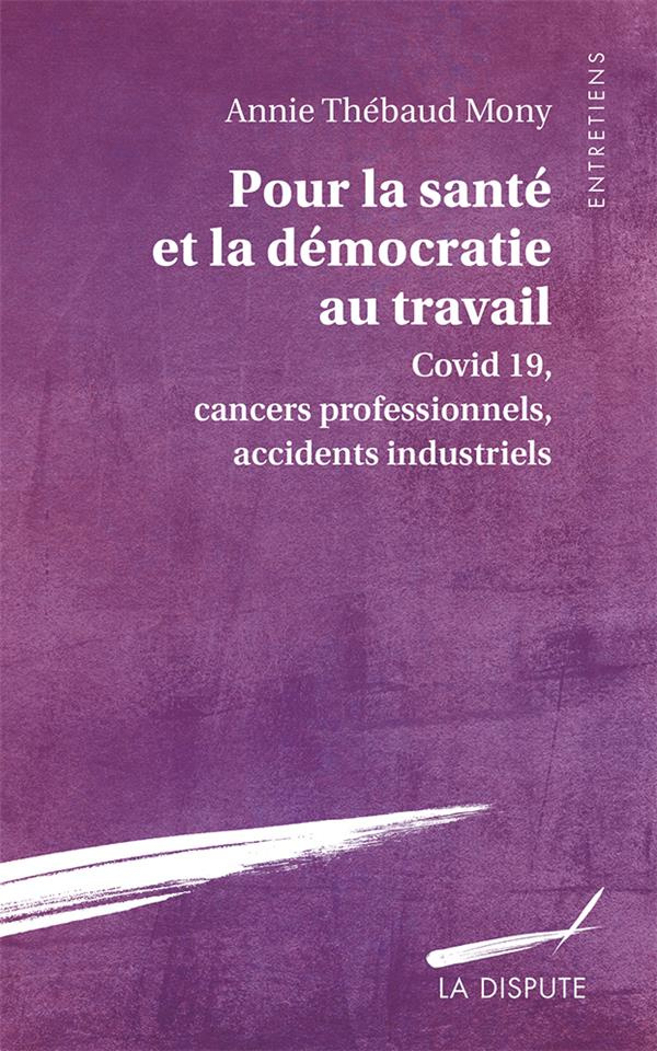 politiques-assassines-et-luttes-pour-la-sante-au-travail-covid-19-cancers-professionnels-accident_0