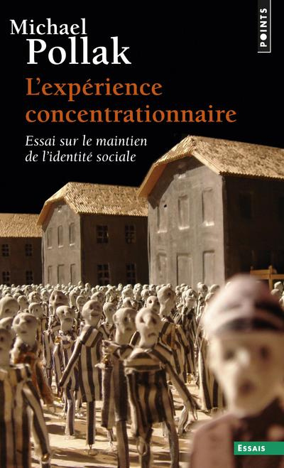 pollak-michael-l-experience-concentrationnaire-essai-sur-le-maintien-de-l-identite-sociale_0