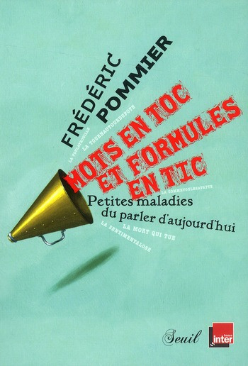 pommier-frederic-mots-en-toc-et-formules-en-tic-petites-maladies-du-parler-d-aujourd-hui_0
