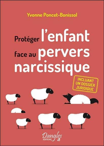 poncet-bonissol-yvonne-proteger-l-enfant-face-au-pervers-narcissique_0