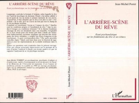 porret-jean-michel-l-arriere-scene-du-reve-essai-psychanalytique-sur-les-fondements-du-reve-et-ses-echecs_0