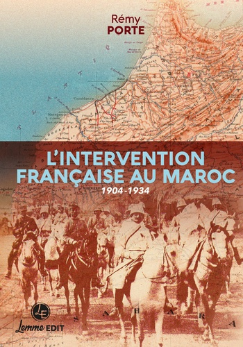 porte-remy-l-intervention-francaise-au-maroc-1904-1934_0
