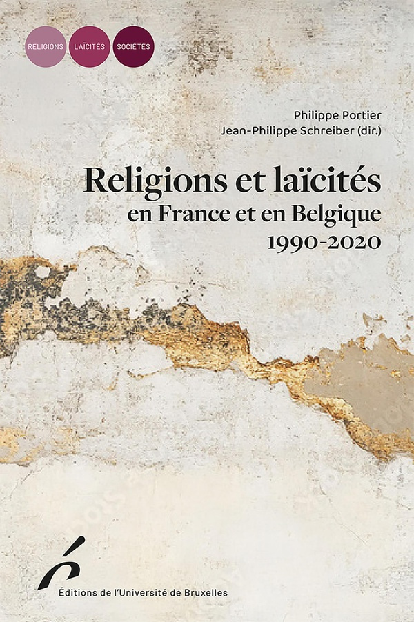 portier-philippe-schreiber-jean-philippe-religions-et-laicites-en-france-et-en-belgique-1990-2020_0