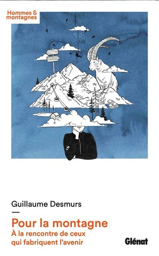 pour-la-montagne-a-la-rencontre-de-ceux-qui-fabriquent-l-avenir_0