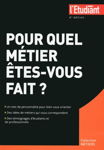 pour-quel-metier-etes-vous-fait-6e-edition_0