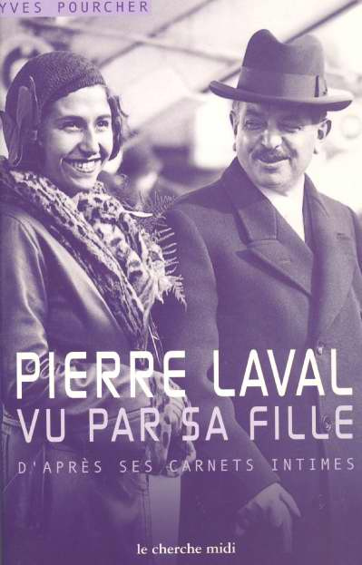 pourcher-yves-pierre-laval-vu-par-sa-fille_0