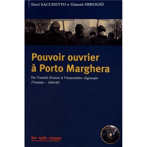 pouvoir-ouvrier-a-porto-marghera-du-comite-d-usine-a-l-assemblee-regionale-venetie-1960-80-avec_0