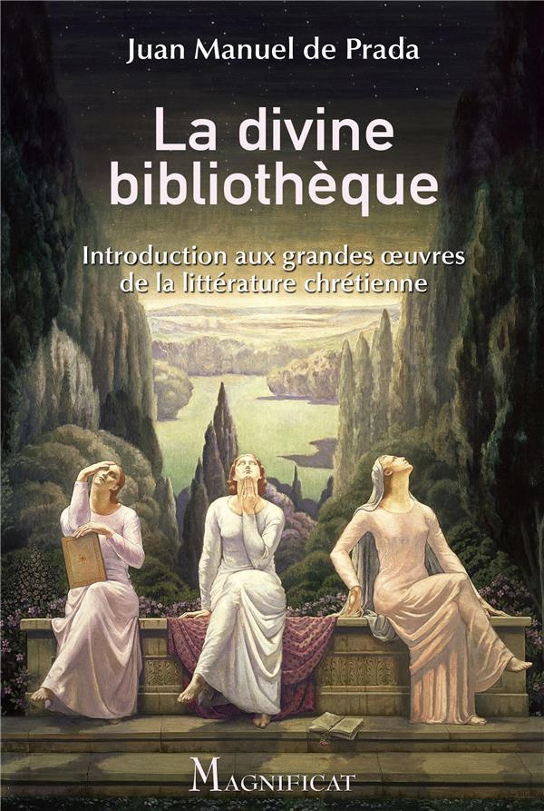 prada-juan-manuel-de-3b-fautereau-parscau-hortense-la-divine-bibliotheque-introduction-aux-grandes-oeuvres-de-la-litterature-chretienne_0