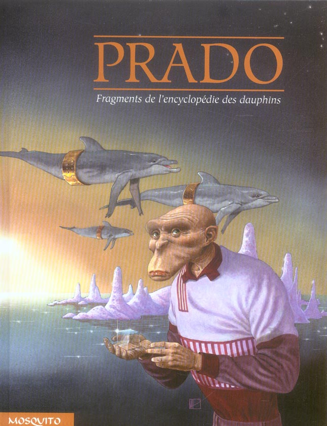 prado-miguelanxo-fragments-de-l-encyclopedie-des-dauphins_0