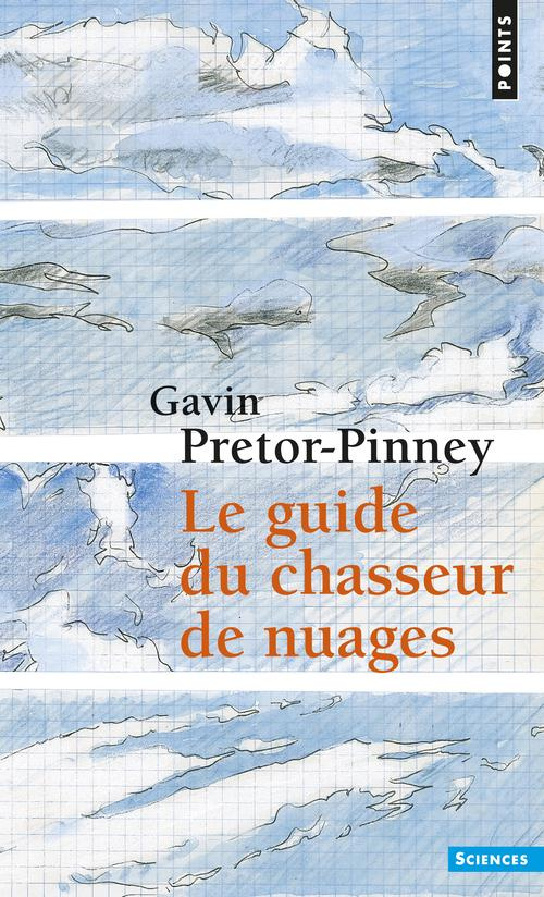 pretor-pinney-gavin-3b-coppel-grozdanovitch-judith-le-guide-du-chasseur-de-nuages_0