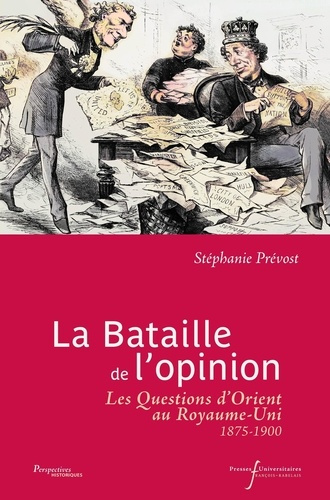 prevost-stephanie-la-bataille-de-l-opinion-les-questions-d-orient-au-royaume-uni-1875-1900_0