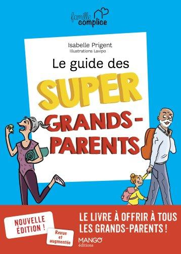 prigent-chesnel-isabelle-le-guide-des-super-grands-parents_0