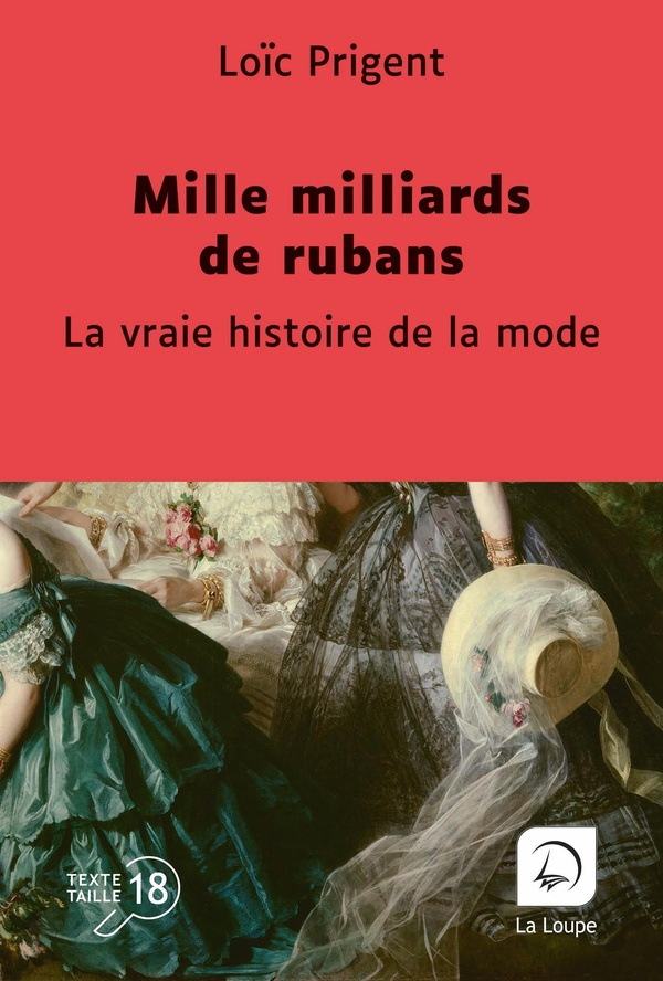 prigent-loic-mille-milliards-de-rubans-la-vraie-histoire-de-la-mode_0