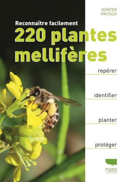 pritsch-gunter-3b-dronneau-christian-reconnaitre-facilement-220-plantes-melliferes-reperer-identifier-planter-proteger_0