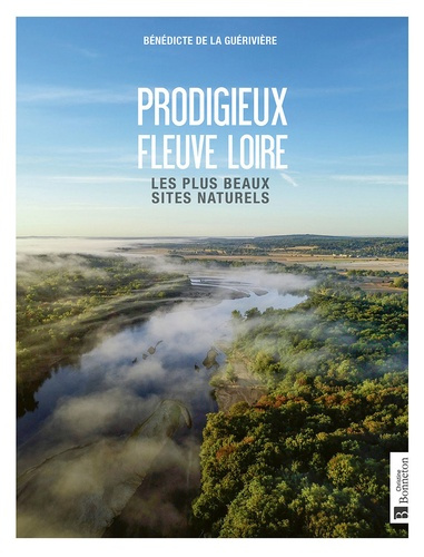 prodigieux-fleuve-loire-0-les-plus-beaux-sites-naturels_0