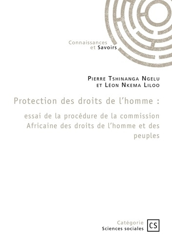protection-des-droits-de-l-homme-essai-de-la-procedure-de-la-commission-africaine-des-droits-de-l-h_0
