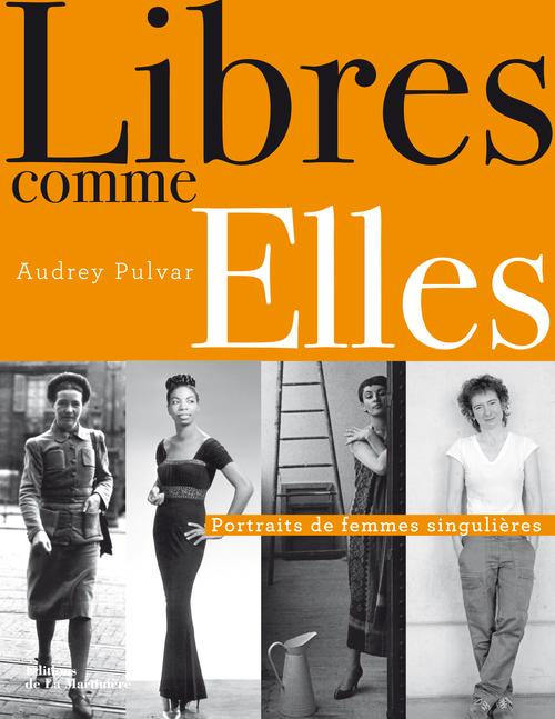 pulvar-audrey-libre-comme-elles-portraits-de-femmes-singulieres_0