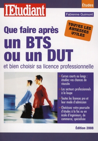que-faire-apres-un-bts-ou-un-dut-et-bien-choisir-sa-licence-professionnelle-edition-2008_0