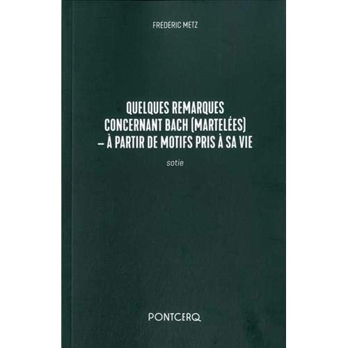 quelques-remarques-concernant-bach-martelees-a-partir-de-motifs-pris-a-sa-vie_0