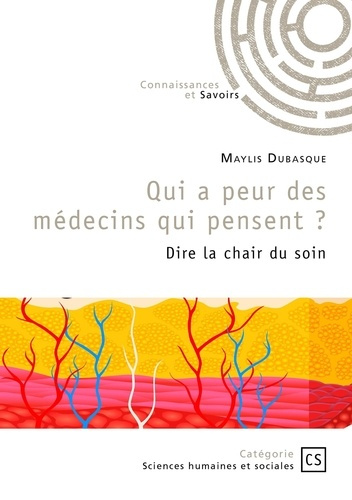 qui-a-peur-des-medecins-qui-pensent-dire-la-chair-du-soin_0