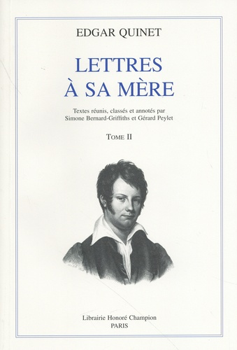 quinet-edgar-lettres-a-sa-mere-tii-1821-1825-textes-reunis-classes-et-annotes-par-s-bernard-griffiths_0