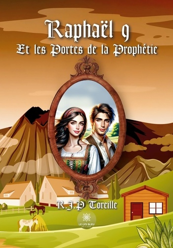 r-j-p-toreille-raphael-9-et-les-portes-de-la-prophetie_0