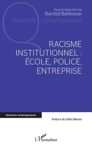 racisme-institutionnel-ecole-police-entreprise_0