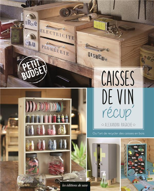ragache-alexandra-3b-barbecot-didier-caisse-de-vin-recup-ou-l-art-de-recycler-des-caisses-en-bois_0