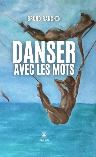 ranchin-bruno-danser-avec-les-mots_0