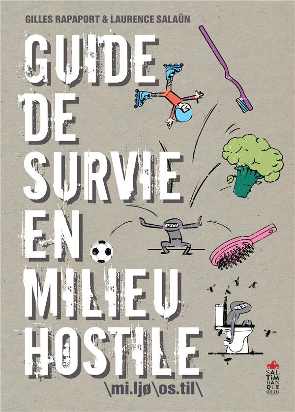 rapaport-gilles-3b-salaun-laurence-guide-de-survie-en-milieu-hostile_0