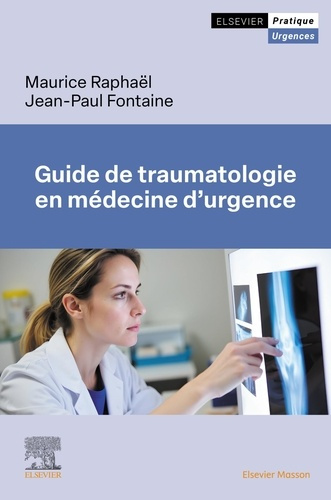raphael-maurice-3b-fontaine-jean-paul-3b-devos-franc-guide-de-traumatologie-en-medecine-d-urgence_0